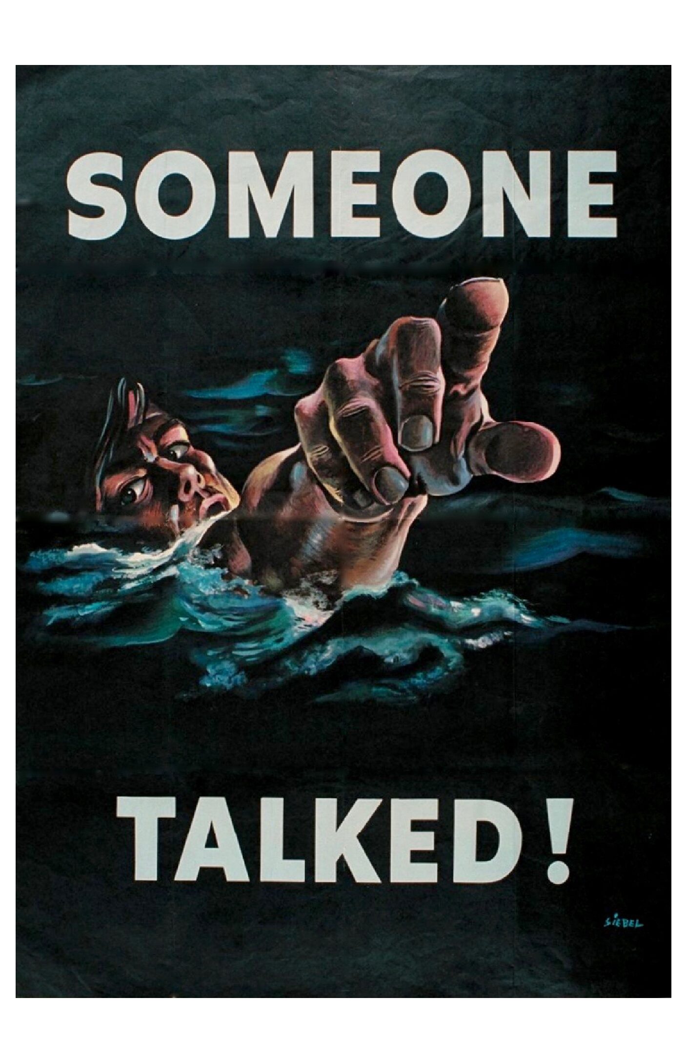 Someone Talked!